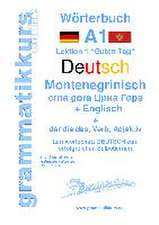 Wörterbuch Deutsch - Montenegrinisch - Englisch Niveau A1