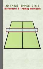 3D Table Tennis Tacticboard and Training Workbook