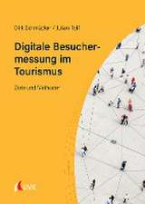 Digitale Besuchermessung im Tourismus