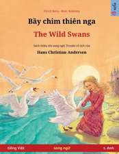 Renz, U: B¿y chim thiên nga - The Wild Swans (ti¿ng Vi¿t - t