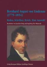 Bernhard August von Lindenau (1779-1854): Teil 2: Reden, Schriften, Briefe. Eine Auswahl