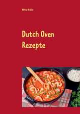 Dutch Oven Rezepte