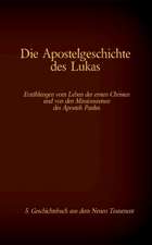 Die Apostelgeschichte des Lukas