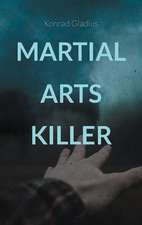 Martial Arts Killer