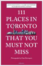 111 Places in TorontoThat You Must Not Miss