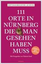 111 Orte in Nürnberg, die man gesehen haben muss