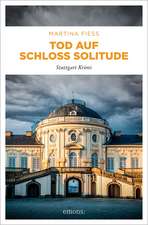 Tod auf Schloss Solitude