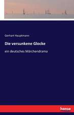 Die versunkene Glocke