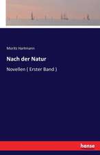 Nach der Natur