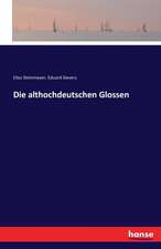 Die althochdeutschen Glossen