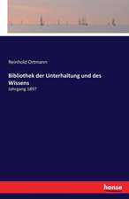 Bibliothek der Unterhaltung und des Wissens