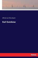 Karl Gutzkow