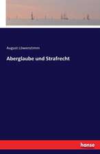 Aberglaube und Strafrecht