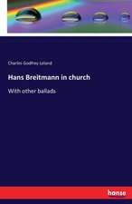 Hans Breitmann in church