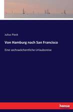 Von Hamburg nach San Francisco