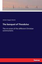 The banquet of Theodulus