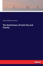 The Dominicans of Cork City and County