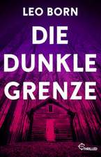 Die dunkle Grenze