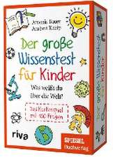 Der große Wissenstest für Kinder - Was weißt du über die Welt?