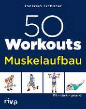 50 Workouts - Muskelaufbau