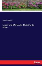 Leben und Werke der Christine de Pizan