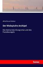 Der Malayische Archipel