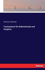 Taschenbuch für Badereisende und Kurgäste