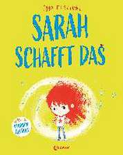 Sarah schafft das (Die Reihe der starken Gefühle)