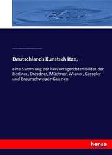Deutschlands Kunstschätze,