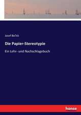 Die Papier-Stereotypie