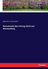 Reimchronik über Herzog Ulrich von Württemberg