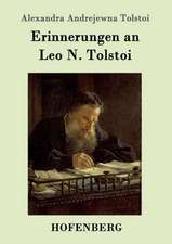 Erinnerungen an Leo N. Tolstoi