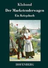 Der Marketenderwagen