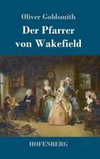 Der Pfarrer von Wakefield