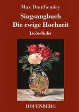 Singsangbuch / Die ewige Hochzeit