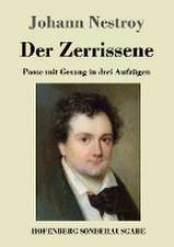 Der Zerrissene