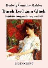 Durch Leid zum Glück