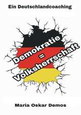 Demokratie = Volksherrschaft