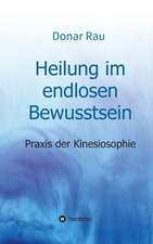 Heilung im endlosen Bewusstsein