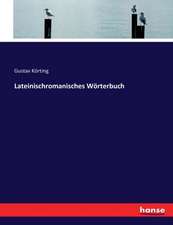 Lateinischromanisches Wörterbuch