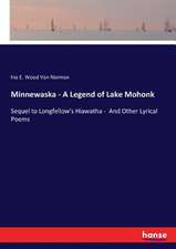 Minnewaska - A Legend of Lake Mohonk