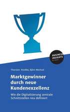 Marktgewinner durch neue Kundenexzellenz