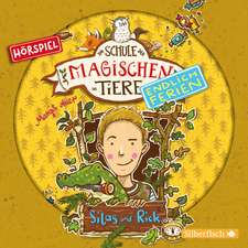 Die Schule der magischen Tiere - Endlich Ferien 2 - Silas und Rick (Hörspiel)