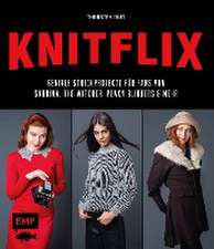 KNITFLIX - Geniale Strickprojekte für Fans von Sabrina, The Witcher, Peaky Blinders und mehr