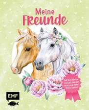 Meine Freunde - Das Freundebuch von den beliebten Social-Media-Stars Lia und Lea - # ponylife