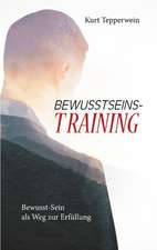 Bewusstseins-Training