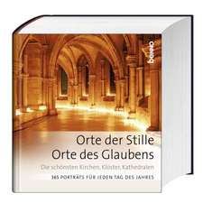 Orte der Stille, Orte des Glaubens