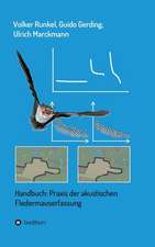 Handbuch: Praxis der akustischen Fledermauserfassung