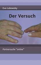 Der Versuch