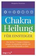 Chakra-Heilung für Einsteiger